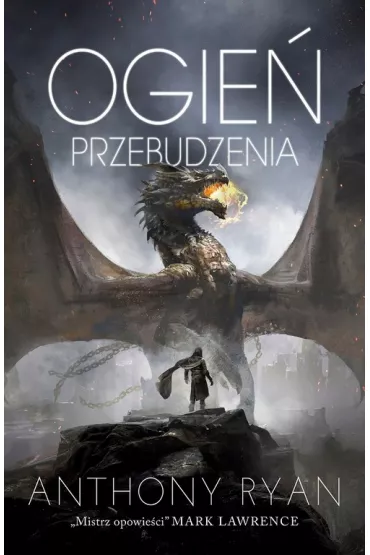 Ogie� przebudzenia. Draconis Memoria. Tom 1 - Anthony Ryan