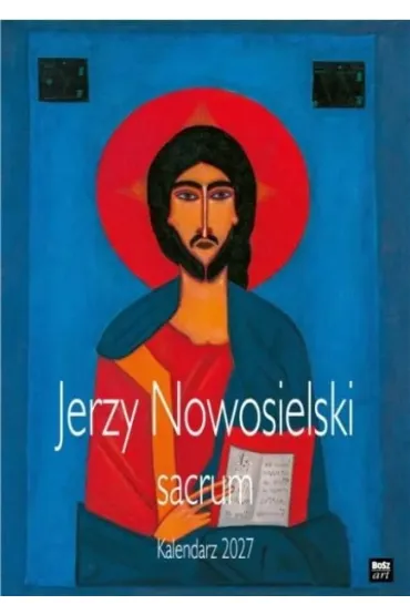 Kalendarz 2027 - Jerzy Nowosielski Sacrum A3