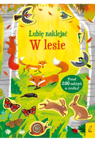 Lubi� nakleja�. W lesie - Caroline Young