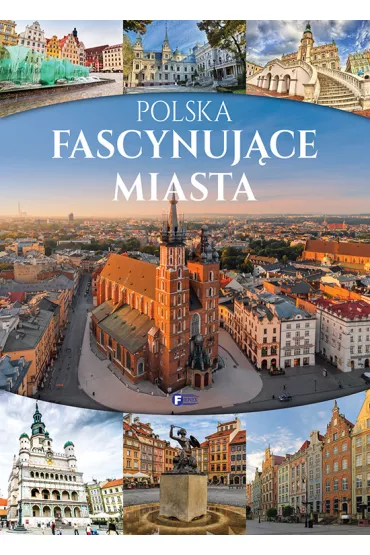 Polska fascynuj�ce miasta