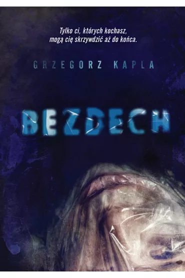 Bezdech - Grzegorz Kapla