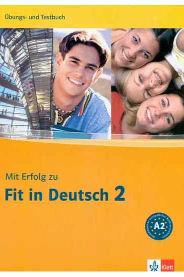 Mit Erfolg zu Fit in Deutsch 2 �wiczenia i testy