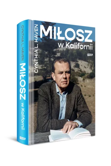 Mi�osz w Kalifornii - Cynthia L. Haven