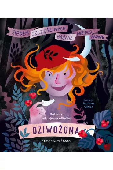Dziwo�ona - Marianna Oklejak, Roksana J�drzejewska-Wr�bel