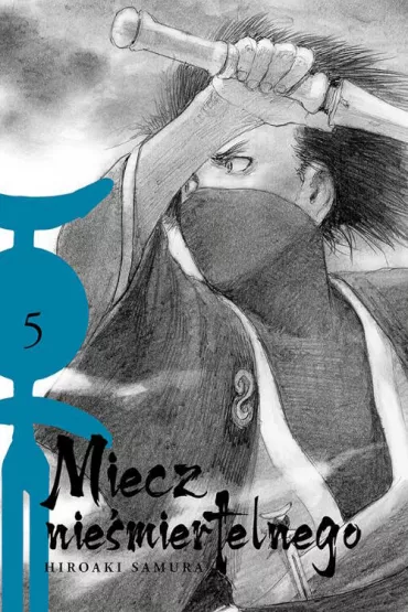 Miecz Nie�miertelnego. Tom 5 - Samura Hiroaki