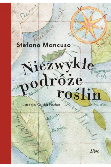 Niezwyk�e podr�e ro�lin - Stefano Mancuso