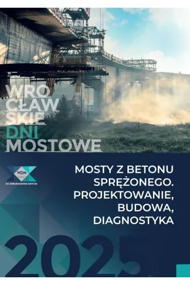 Mosty z betonu spr�onego. Projektowanie, budowa..