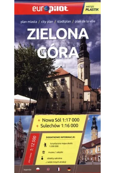 Zielona G�ra, Nowa S�l, Sulech�w. Plan miasta 1:12 500. Europilot wersja plastik