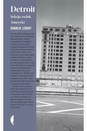 Detroit. Sekcja zw�ok Ameryki - Charlie LeDuff