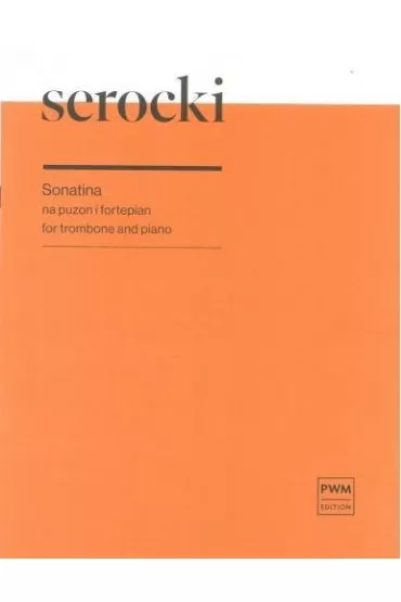 Sonatina na puzon i fortepian PWM - Kazimierz Serocki