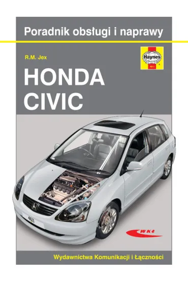 Honda Civic modele 2001-2005. Poradnik obs�ugi i naprawy - R. M. Jex