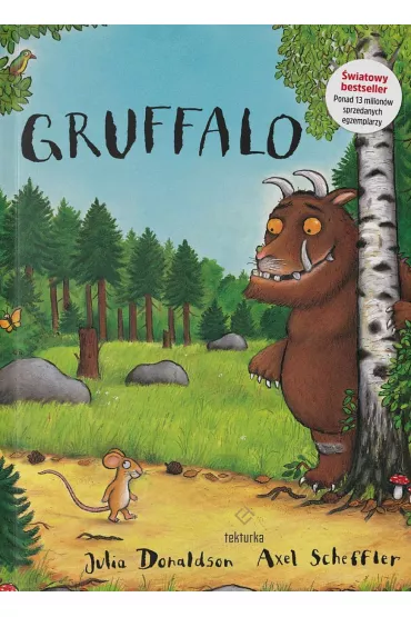 Gruffalo - Axel Scheffler, Julia Donaldson