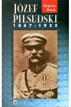 Jzef Pisudski 1867-1935