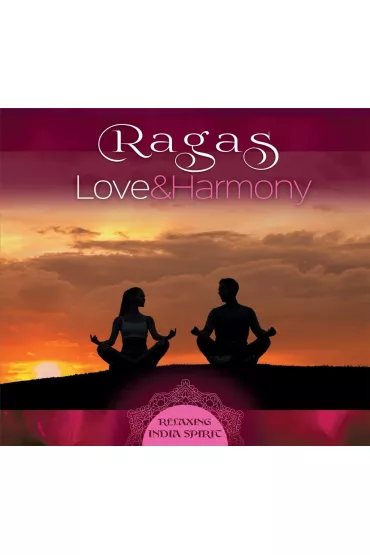 Ragas: Love And Harmony. Relaxing India Spirit CD - Paul  Ashis, Yogendra