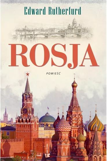 Rosja - Edward Rutherfurd