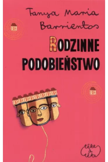 Rodzinne podobie�stwo - Tanya Maria Barrientos