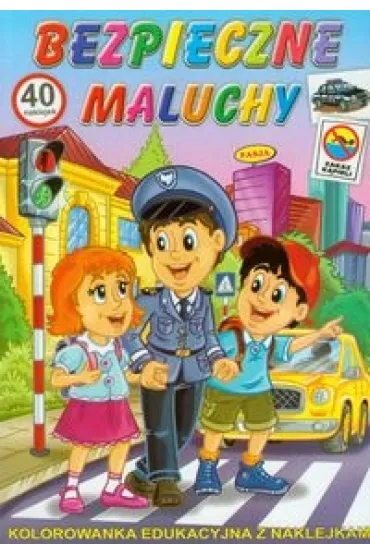 Bezpieczne maluchy + 40 naklejek