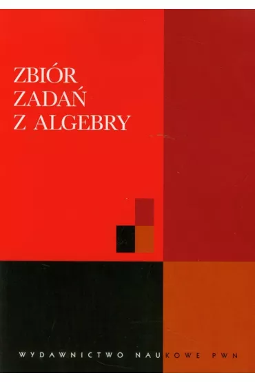 Zbi�r zada� z algebry - Aleksiej Kostrikin