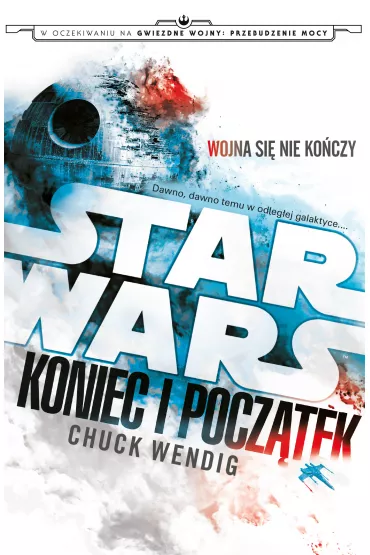 Star Wars. Koniec i pocz�tek - Chuck Wendig