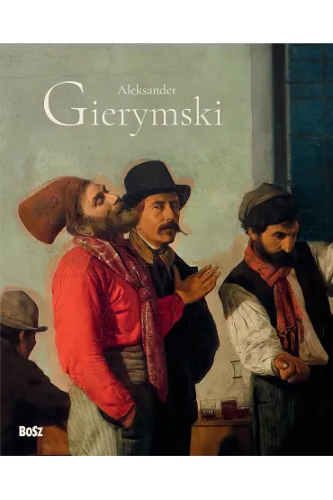 Aleksander Gierymski. Aleksander Gierymski - Stefania Krzysztofowicz-Kozakowska