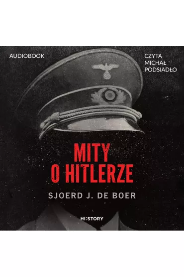 Audiobook Mity o Hitlerze mp3 - Sjoerd J de Boer