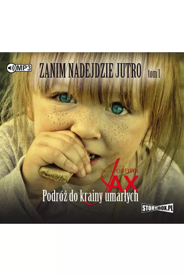 Audiobook Podr� do krainy umar�ych. Zanim nadejdzie jutro. Tom 1 CD - Joanna Jax
