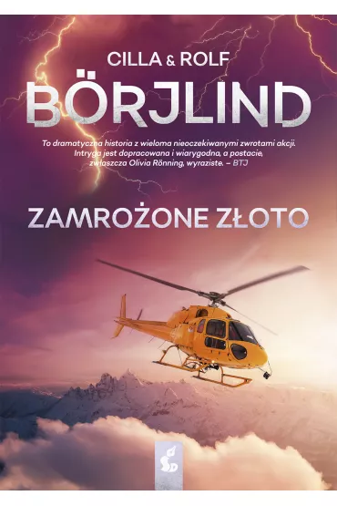 Zamro�one z�oto. Tom Stilton i Olivia R�nning. Tom 6 - Cilla Borjlind, Rolf Borjlind