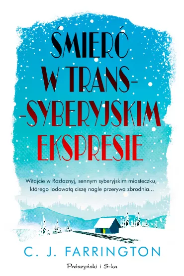 �mier� w transsyberyjskim ekspresie - C. J. Farrington