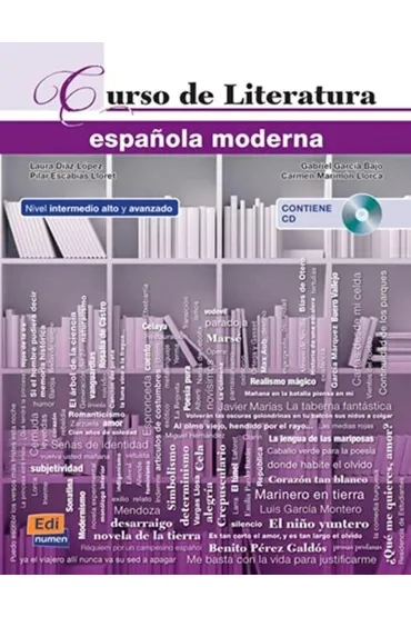 Curso de Literatura espanola moderna Intermedio y avanzado ksi��ka + CD - Laura Lopez Diaz, Lloret Escabias Pilar
