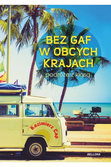 eBook Bez gaf w obcych krajach mobi epub - Kazimierz Cap