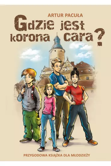 Gdzie jest korona cara? - Artur Pacu�a