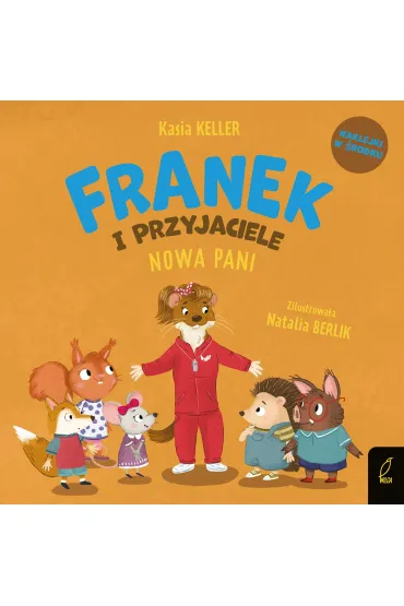 Franek i przyjaciele. Nowa Pani - Kasia Keller