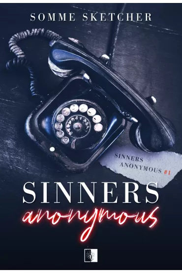 Sinners Anonymous. Tom 1 - Somme Sketcher