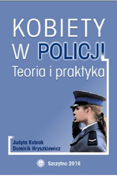 eBook Kobiety w Policji. Teoria i praktyka pdf