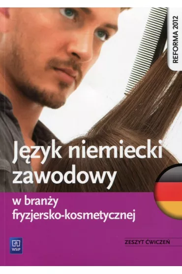 J�zyk niemiecki zawodowy w bran�y fryzjersko-kosmetycznej. Zeszyt �wicze� - Anna Dul, Piotr Rochowski