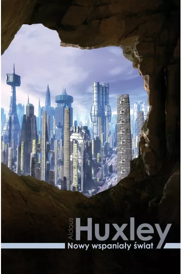 Nowy wspaniay wiat - Aldous Huxley