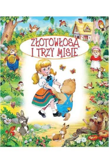 Bajki bajeczki Z�otow�osa i trzy misie *