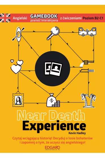 Angielski Gamebook z �wiczeniami Near Death Experience - Kevin Hadley