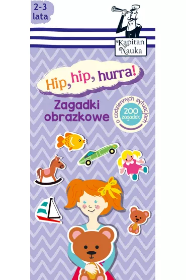 Zagadki obrazkowe. Hip, hip, hurra! Kapitan Nauka - Magdalena Trepczy�ska