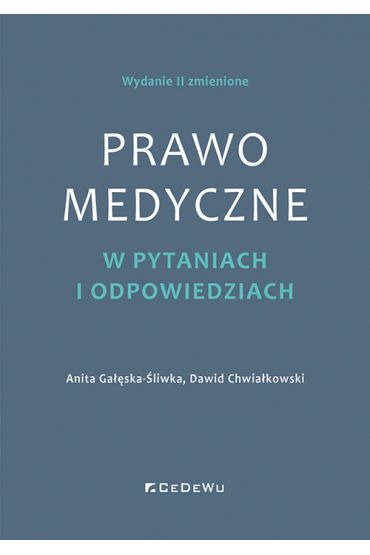 Prawo medyczne w pytaniach i odpowiedziach 