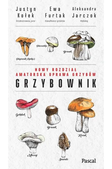 Grzybownik - Ewa  Furtak, Justyn  Ko�ek, Aleksandra  Jarczok