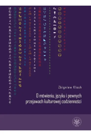 O m�wieniu, jezyku i pewnych przejawach - Zbigniew Kloch
