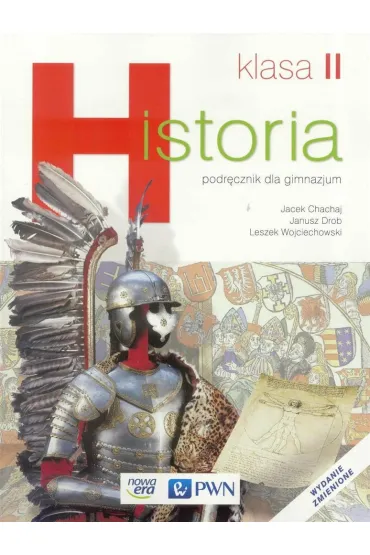 Historia 2 gimnazjum podr�cznik wyd. 2016 - Jacek Chachaj, Janusz Drob, Leszek Wojciechowski