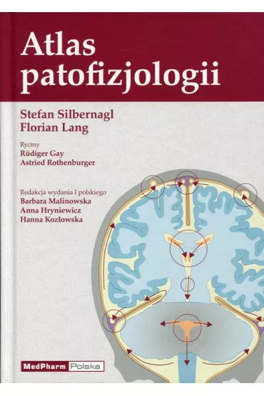 Atlas patofizjologii - Stefan Silbernagl, Florian Lang