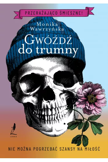 Gw�d� do trumny - Monika Wawrzy�ska