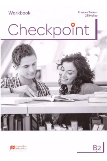 Checkpoint B2. Zeszyt �wicze� do j�zyka angielskiego - Gill Holley, David Spencer, Monika Cichmi�ska