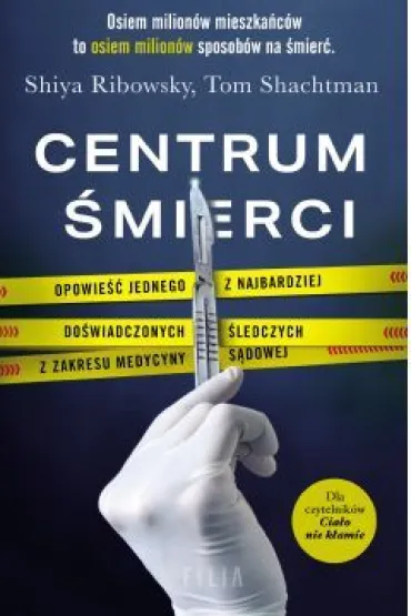Centrum �mierci - Tom Shachtman, Shiya Ribowsky