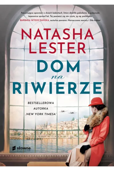Dom na Riwierze - Natasha Lester