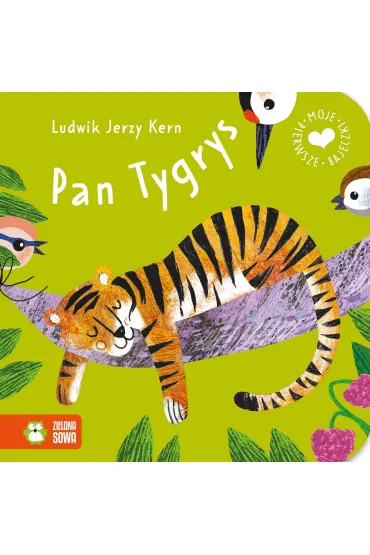 Moje pierwsze bajeczki. Pan Tygrys - Ludwik Jerzy Kern
