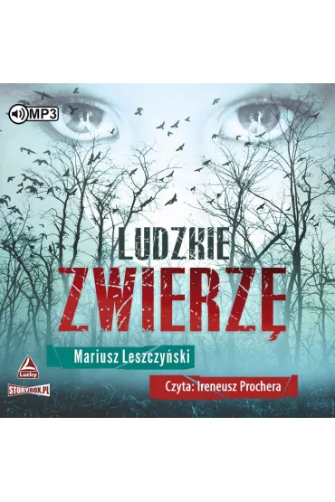 Audiobook Ludzkie zwierz� CD - Mariusz Leszczy�ski